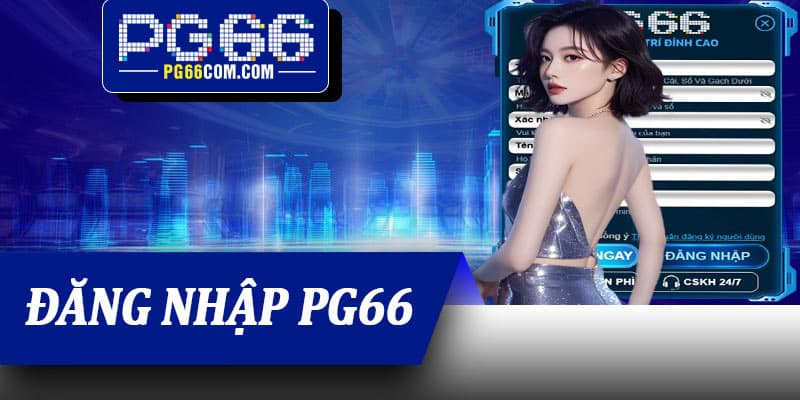 Đăng Nhập PG66