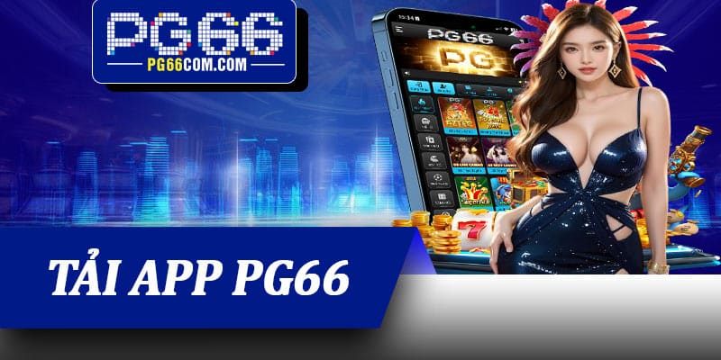 Tải App PG66