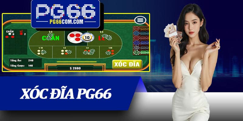 Xóc Đĩa PG66